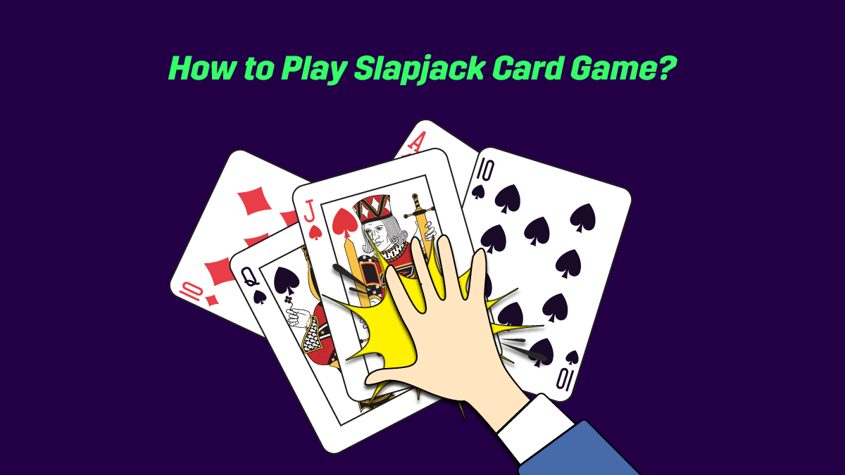 Understanding the Basics of How to Play Slapjack Card Game