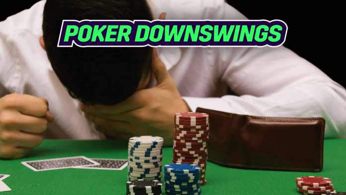 Poker Downswings