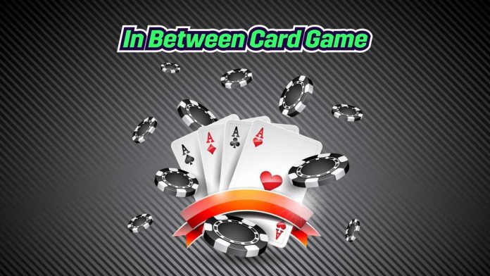 In Between Card Game