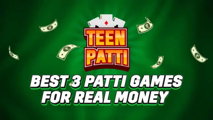 Best 3 Patti Games for Real Money