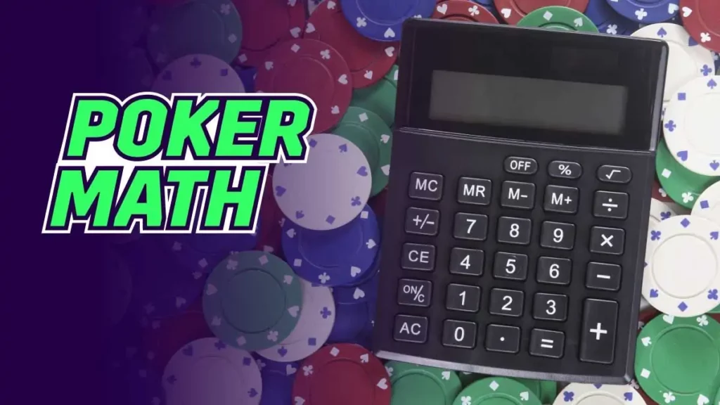 Importance of Poker Math: Using Poker Mathematics to Crush Poker Tables