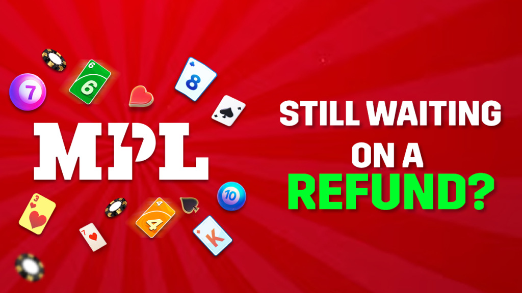 MPL Refund Policy